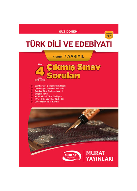 6173 - Türk Dili ve Edebiyatı 4. Sınıf 7. Yarıyıl Çıkmış Sınav Soruları