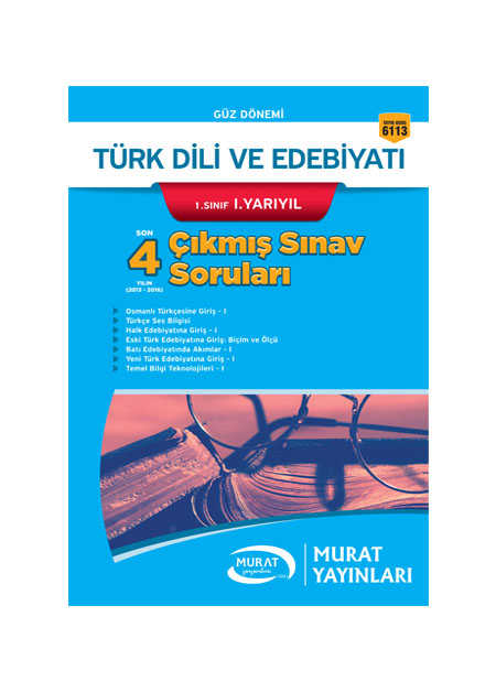 6113 - Türk Dili ve Edebiyatı 1. Sınıf 1. Yarıyıl Çıkmış Sınav Soruları