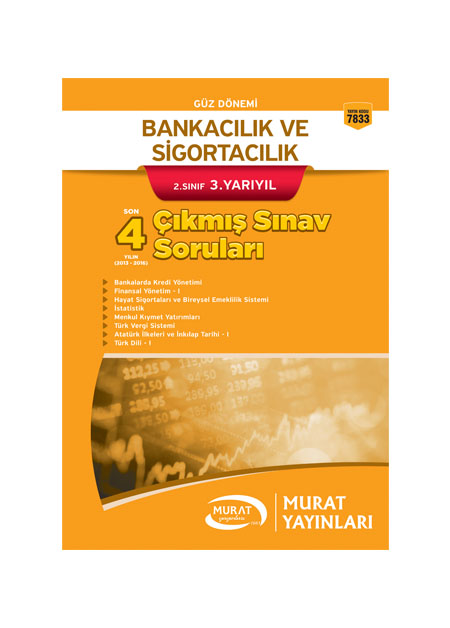 7833 - Bankacılık ve Sigortacılık 2. Sınıf 3. Yarıyıl Çıkmış Sınav Soruları