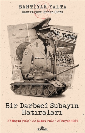 Bir Darbeci Subayın Hatıraları