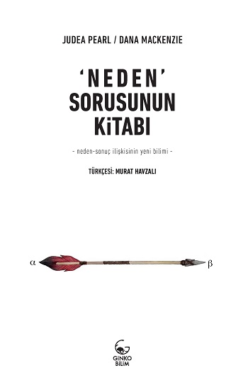 Neden Sorusunun Kitabı – Neden-Sonuç İlişkisinin Yeni Bilimi