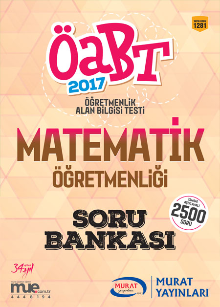 1281 - ÖABT Matematik Öğretmenliği (Lise - İlköğretim) Soru Bankası