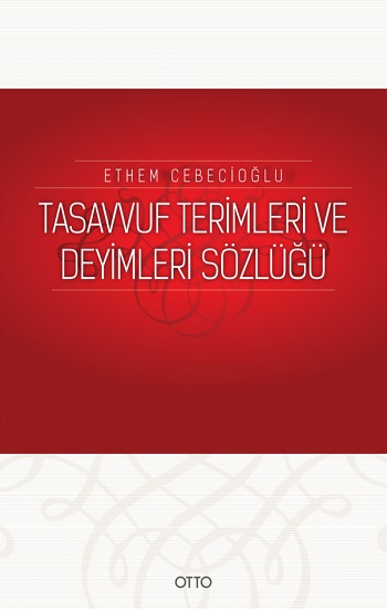 Tasavvuf Terimleri ve Deyimleri Sözlüğü (Ciltli )