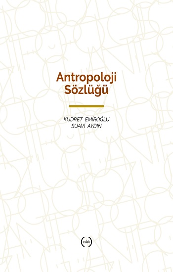 Antropoloji Sözlüğü (Ciltli )