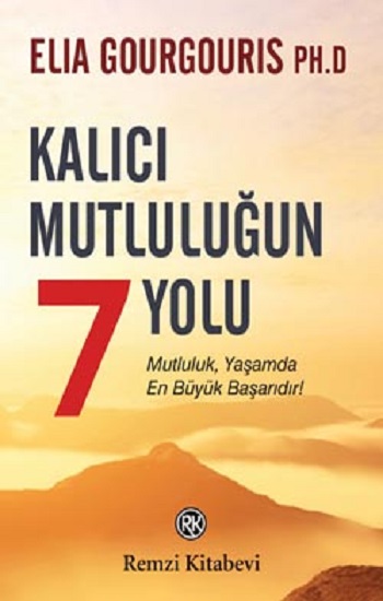 Kalıcı Mutluluğun 7 Yolu