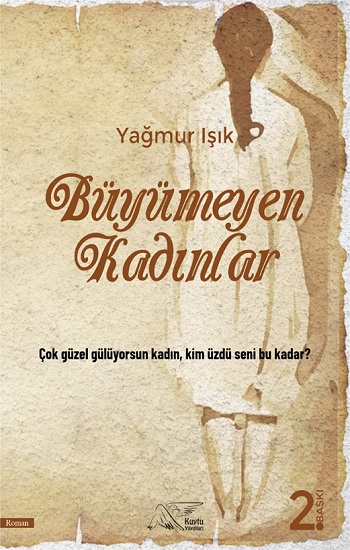 Büyümeyen Kadınlar