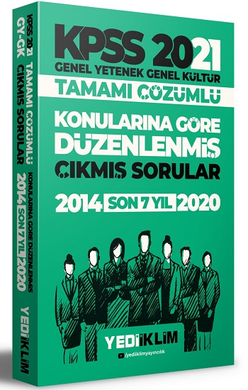 2021 KPSS GY-GK Konularına Göre Tamamı Çözümlü Çıkmış Sorular (Son 7 Yıl)