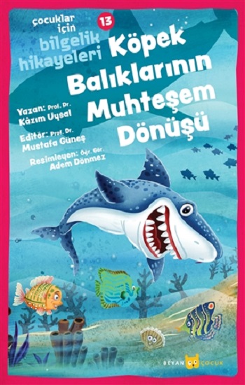 Köpek Balıklarının Muhteşem Dönüşü - Çocuklar İçin Bilgelik Hikayeleri 13