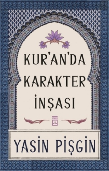 Kur'an'da Karakter İnşası