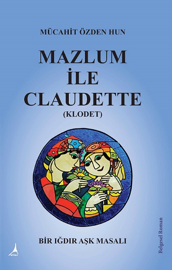 Mazlum İle Claudet (Klodet)