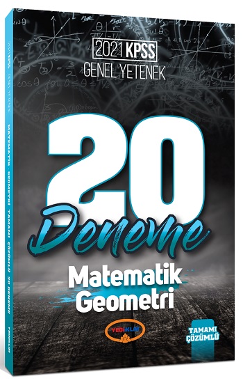 2021 Kpss Genel Yetenek Matematik - Geometri Tamamı Çözümlü 20 Deneme