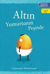 Altın Yumurtanın Peşinde