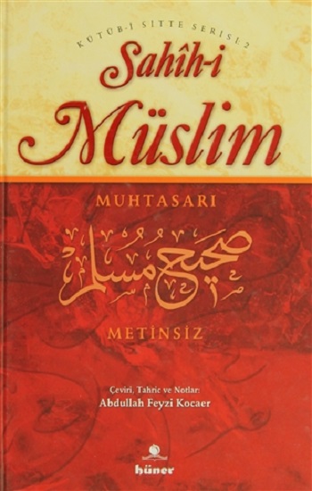 Sahih-i Müslim Muhtasarı (Metinsiz) Ciltli