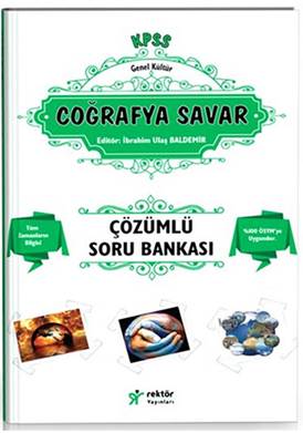 Rektör 2017 KPSS Coğrafyasavar Tamamı Çözümlü Bilgi Notlu Soru Bankası