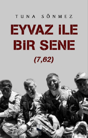 Eyvaz ile Bir Sene (7,62)