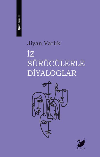 İz Sürücülerle Diyaloglar