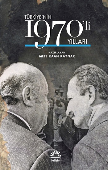 Türkiye’nin 1970’li Yılları (Ciltli)