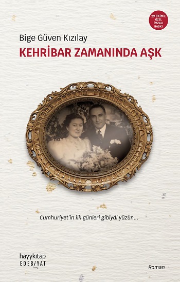 Kehribar Zamanında Aşk (Özel Baskı)