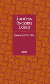 Adem’den Öncesine Dönüş (ciltli)