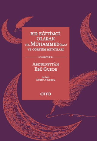 Bir Eğitimci Olarak Hz. Muhammed Öğretim Metodları