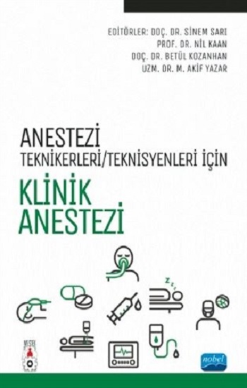 Anestezi Teknikerleri/Teknisyenleri İçin Klinik Anestezi