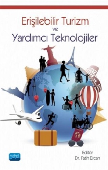 Erişilebilir Turizm ve Yardımcı Teknolojiler