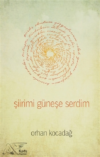 Şiirimi Güneşe Serdim