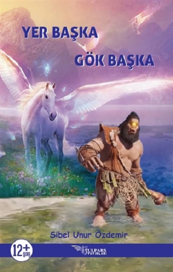 Yer Başka Gök Başka