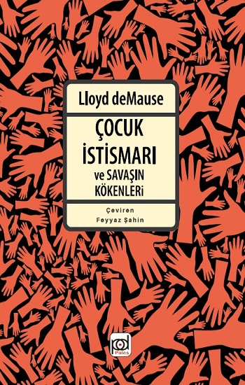 Çocuk İstismarı ve Savaşın Kökenleri