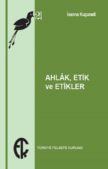 Ahlak, Etik ve Etikler