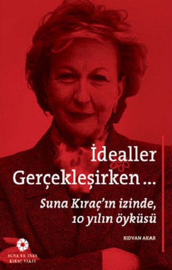 İdealler Gerçekleşirken