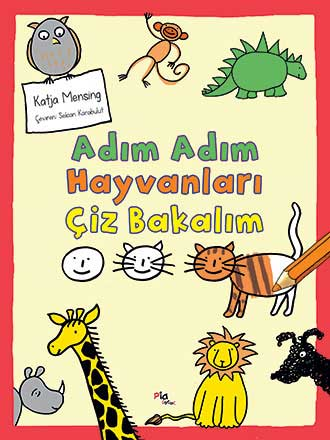 Adım Adım Hayvanları Çiz Bakalım