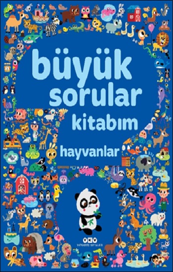 Büyük Sorular Kitabım - Hayvanlar ( Ciltli)