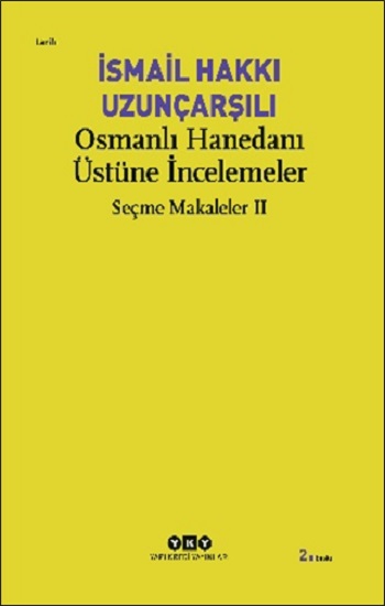 Osmanlı Hanedanı Üstüne İncelemeler