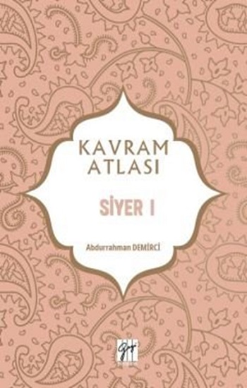 Siyer 1 - Kavram Atlası