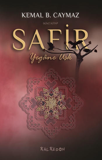 Safir - İkinci Kitap Yegane Aşk