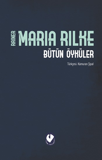 Bütün Öyküler - Rilke (Ciltli)