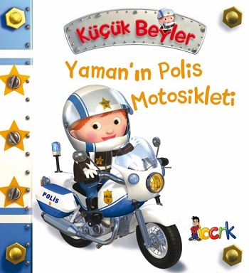 Yaman'ın Polis Motosikleti - Küçük Beyler (Ciltli)