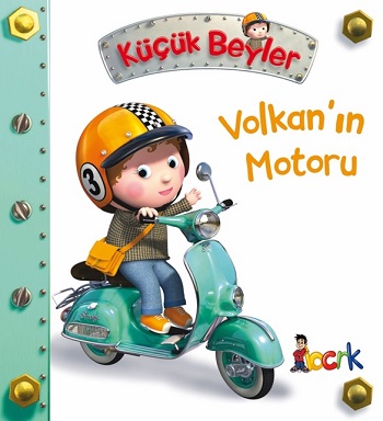 Volkan’ın Motoru - Küçük Beyler (Ciltli)