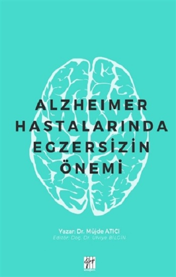 Alzheimer Hastalarında Egzersizin Önemi