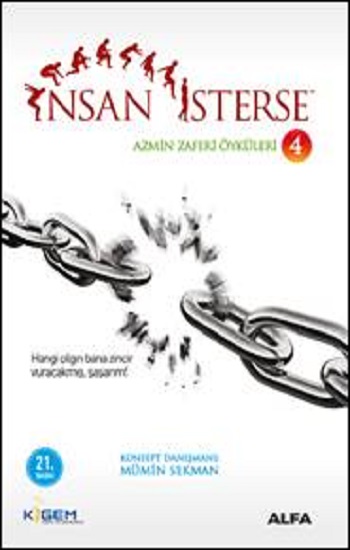 İnsan İsterse Azmin Zaferi Öyküleri 4