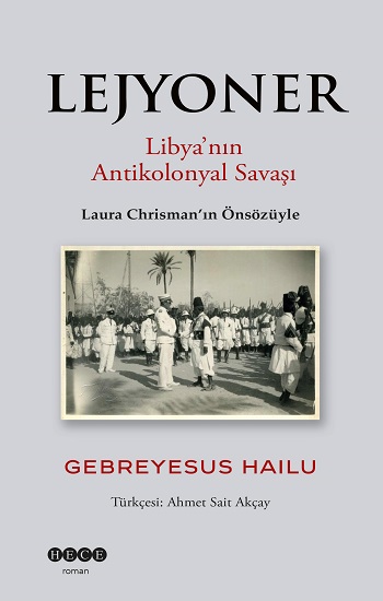 Lejyoner Libya’nın Antikolonyal Savaşı