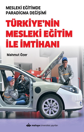 Türkiye’nin Mesleki Eğitim ile İmtihanı