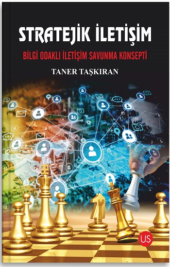 Stratejik İletişim - Bilgi Odaklı İletişim Savunma Konsepti