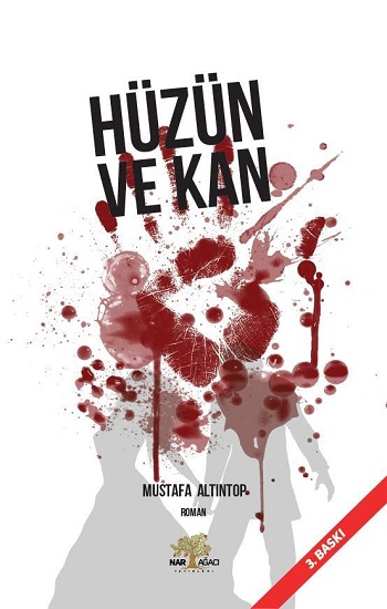 Hüzün ve Kan