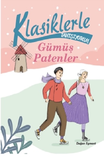 Gümüş Patenler - Klasiklerle Tanışıyorum