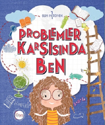 Problemler Karşısında Ben