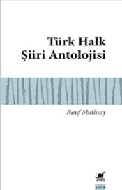 Türk Halk Şiiri Antolojisi