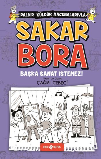 Başka Sanat İstemez! - Sakar Bora 5