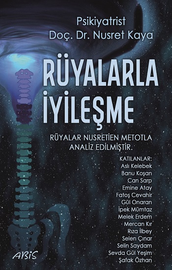 Rüyalarla İyileşme Nusretien Rüya Analizleri